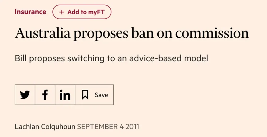 Captura de tela com a chamada: Australia proposes ban on commission. Bill proposes switching to an advice-based model.